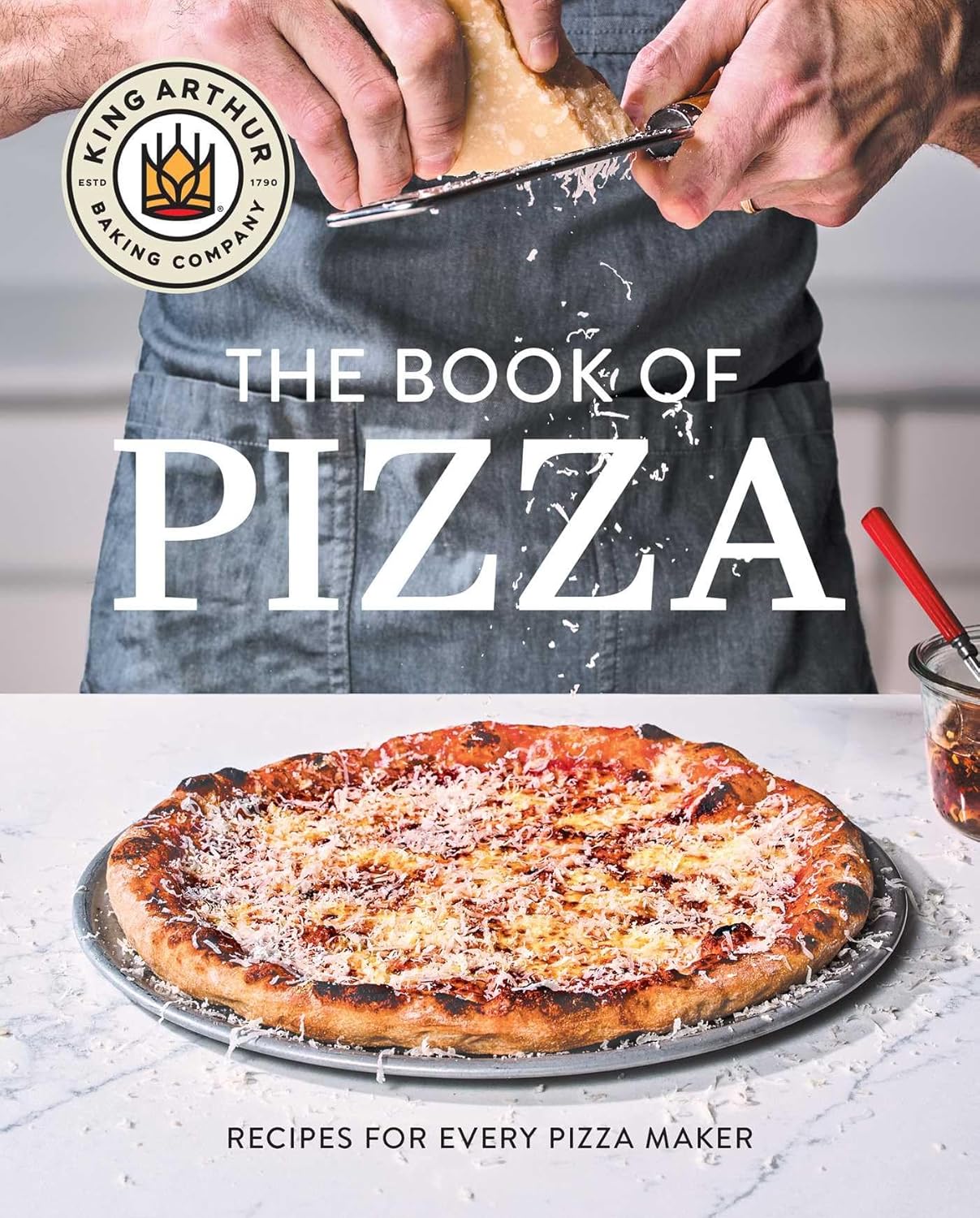 Cover of King Arthur Baking Company's Book of Pizza